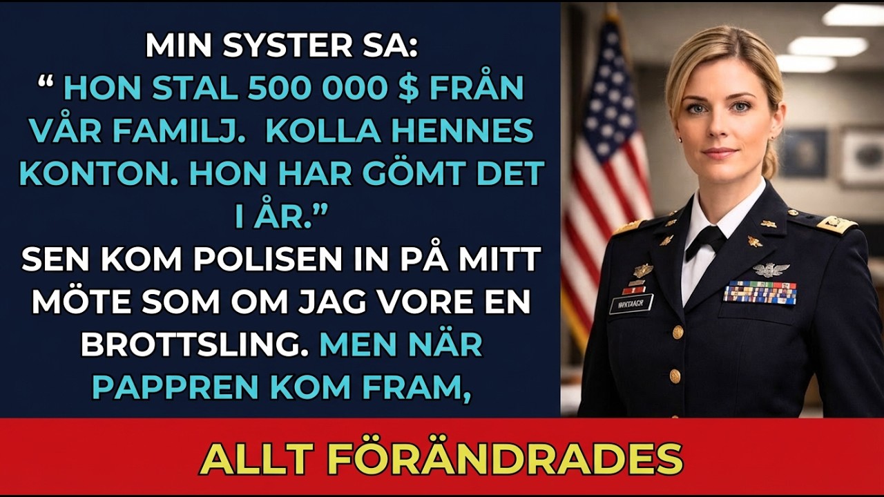 Min syster sa att jag stal 500 000$ — sedan kom polisen in