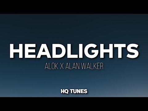 Alok Alan Walker Headlights Lyrics Feat KIDDO Oh Oh Use Every Heart Beat