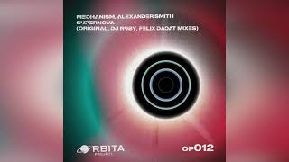 Mechanism & Alexander Smith - Supernova (DJ Ruby Remix)