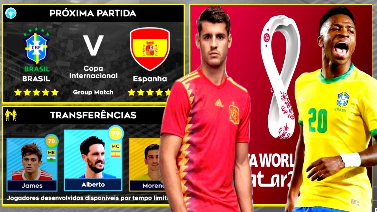 COPA DO MUNDO BRASIL X ESPANHA No Dream league Soccer 2022 YouTube