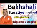 Bakhshali iterative method, Numerical method, Applied Mathematics diploma 2nd semester, IMP question
