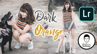 สอนแต่งภาพ Lightroom Mobile EP. 2 | Dark Orange | โทนภาพสำหรับหน้าฝน !!