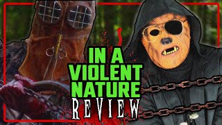 IN A VIOLENT NATURE (2024) Review | Like a Walk in the Park