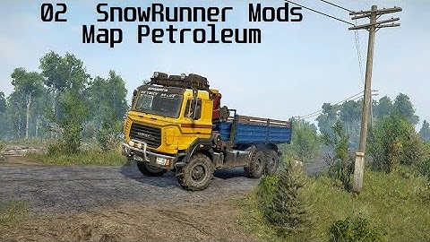 SnowRunner Mods-New Map Petroleum-Contracts and assignments Part 02