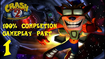 Crash Bandicoot 2: Cortex Strikes Back (PS1) 100% Completion Gameplay (No Commentary) - Part 1