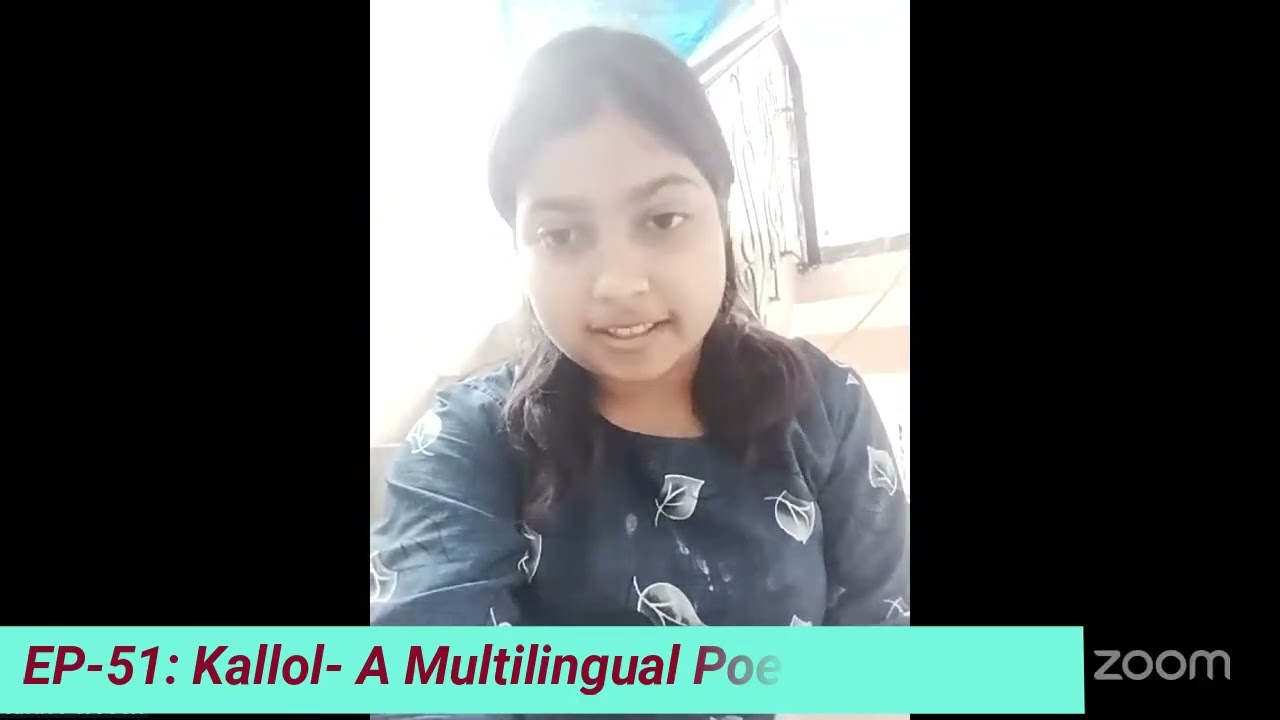 EP-51: Kallol- A Multilingual Poet Conference (बाल कवि सम्मेलन)- March 23, 2025