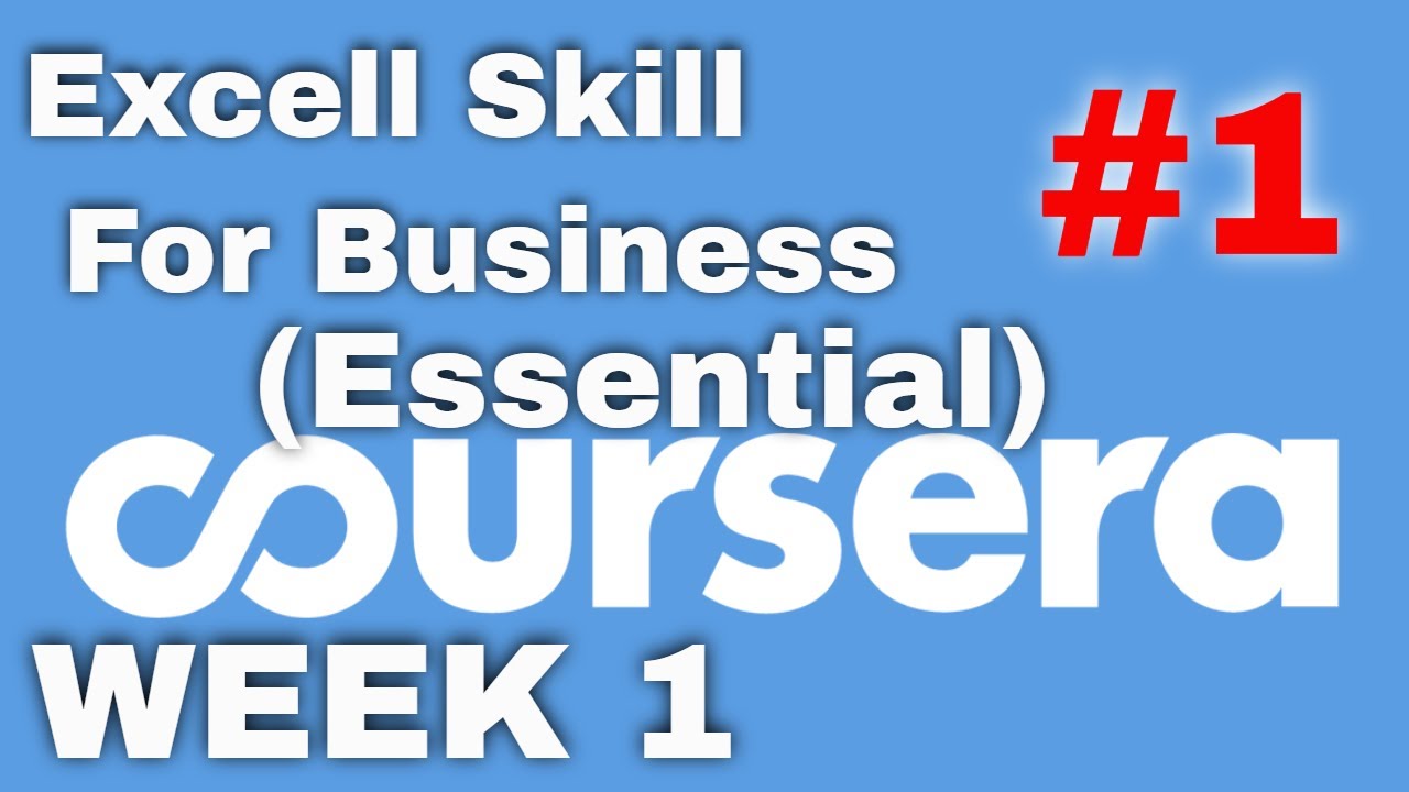 week 1 final assignment excel skills for business advanced