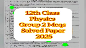 12th class physics group 2 paper mcqs solved 2025 2nd year physics group 2 paper 2025 mcqs