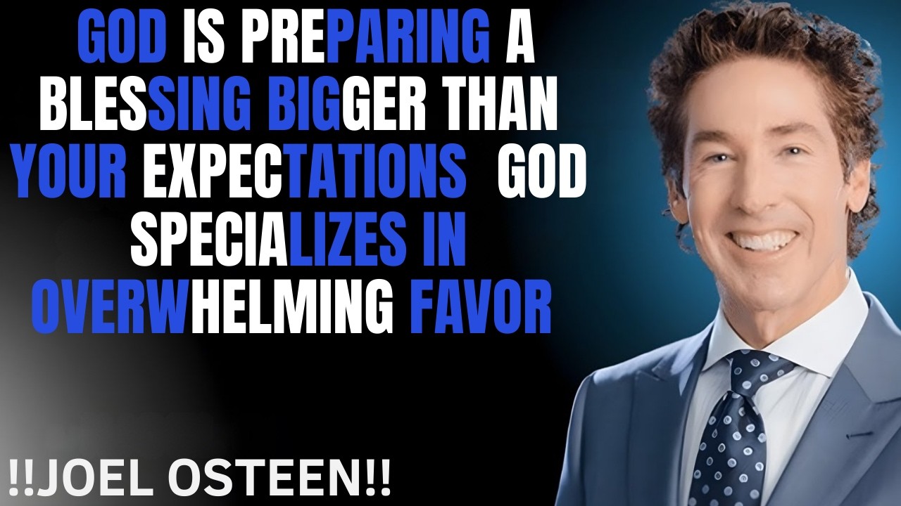 God Is Preparing a Blessing Bigger Than Your Expectations __ God Specializes in Overwhelming Favor _
