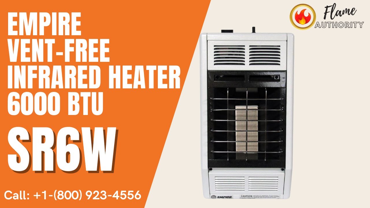 Empire Vent-Free Infrared Heater 6000 BTU SR6W - YouTube