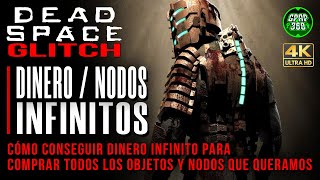 Dead Space Remake | GLITCH DINERO INFINITO (Dinero, objetos y nodos INFINITOS) FÁCIL Y RÁPIDO