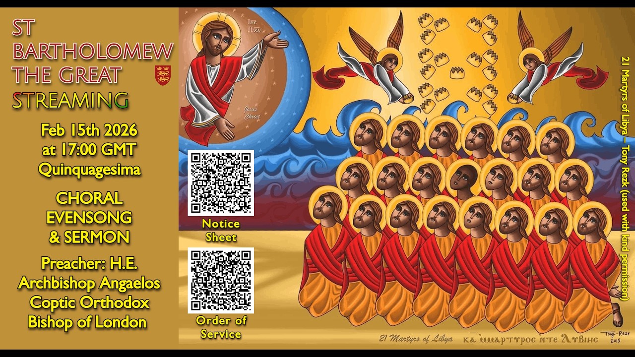 ⛪️ Choral Evensong & Sermon of Quinquagesima in Commemoration of the Coptic Martyrs of Libya, 2026