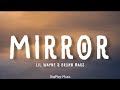 Lil Wayne ft Bruno Mars - Mirror (lyrics)