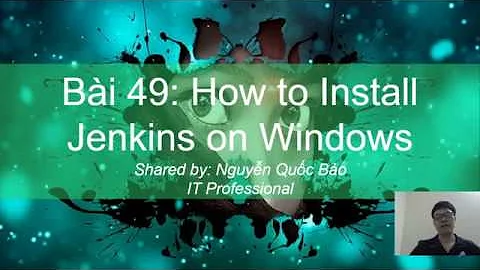 Bài 49: How to Install Jenkins on Windows