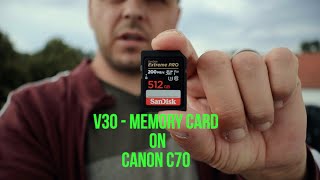 TEST V30 memory card on Canon C70 // video resolutions TEST // 4K Raw ST & LT