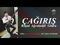 Rəşad Ağcabədili gitarada super ifa ÇAĞIRIŞ ⧸ gitar music ⧸ balabey cagiris ⧸ resad gitara
