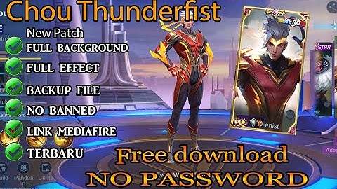 Script Chou Hero (Thunderfist)  Terbaru New patch | Full effect NO PASSWORD