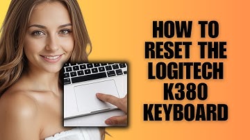 How To Reset The Logitech K380 Keyboard (Reset Instruction Guide)