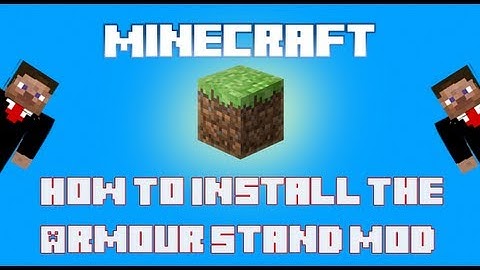 Minecraft How to install the Armour Stand Mod 1.5
