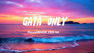 FloyyMenor - GATA ONLY - cris MJ (oficial) (letras)