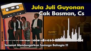 JULA JULI GUYONAN Cak BASMAN Cs ANGEL TEMEN TUTURANMU