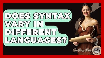 Does Syntax Vary In Different Languages? - The Prose Path