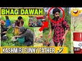 Type of fathers bhag dawah kashmiri funny drama by kashmiri dildaar