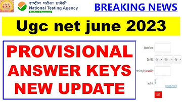 Ugc net june 2023 Provisional Answer keys New update