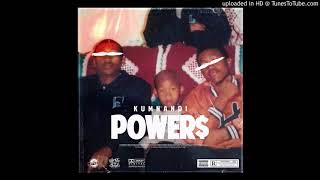 Kumnandi - Power$ (feat. S W I I N T A & Saantsi)