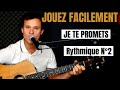 Jouez facilement je te promets de johnny hallyday  la guitare