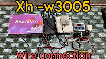 Xh-w3005 humidity controller | for incubator | xh-w3005 digital humidity controller | Xh-w3005 vlogs