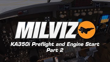 MilViz KA350i Pre-flight and Engine Start pt.II