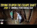 S1E8 - Trying to Open the Escape Shaft (Part 1) - Owning a Titan II Missile Silo