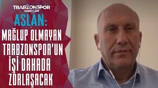 Hamdi Aslan Mağlup Olmayan Trabzonsporun İşi Dahada Zorlaşacak