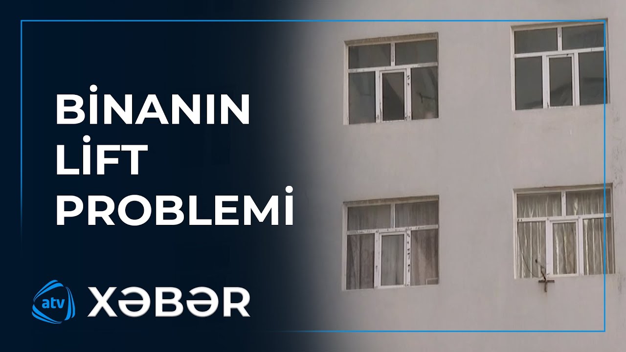 15 ildir təhvil verilən binanın lift problemi