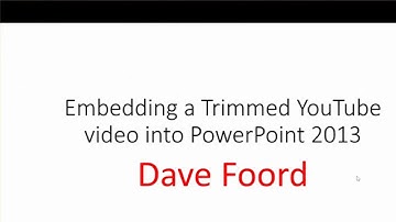 Embed and Trim a YouTube Video into PowerPoint 2013 or 2016