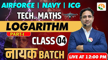 Logarithm - 1 | Maths for Airforce X Group, Navy, ICG | airforce x group maths |Airforce 2023