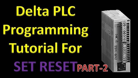 learn delta plc programming part-2: Set-Reset {hindi-हिंदी}