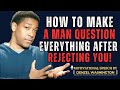 كيف تجعلين الرجل يعيد التفكير في كل شيء بعد رفضه لك! | خطاب تحفيزي لـ DENZEL WASHINGTON