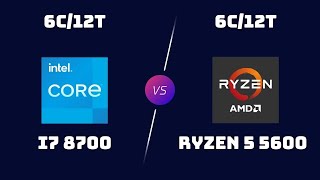 i7 8700 vs Ryzen 5 5600 – CPU Benchmark Showdown