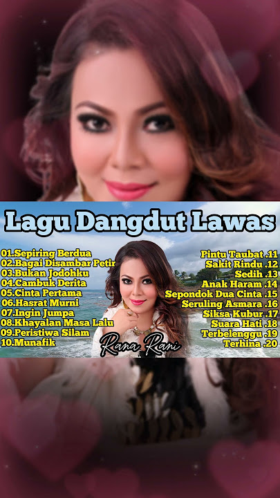 Rana Rani - Sepiring Berdua #dangdut #lagudangdutlawasfullalbum #dangdutmusic