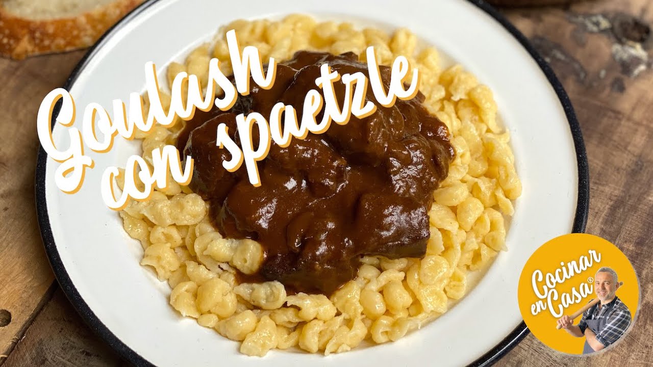 Goulash con Spaetzle - Goulash con ñoquis Húngaros