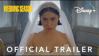 Wedding Season | Official Trailer | Disney+