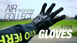 KUSHITANI AIR COLLECT GLOVES - クシタニ「エアーコレクトグローブ」 | NIKON Z50