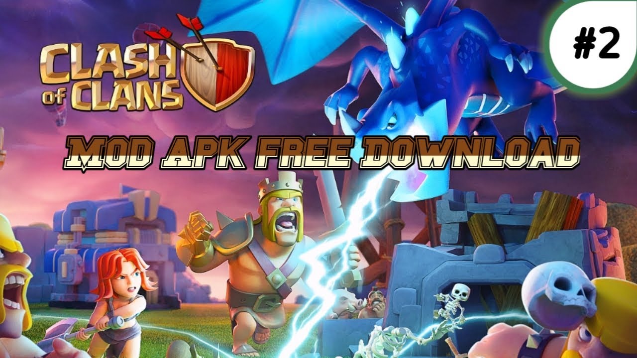 Clash OF Clans Mod Apk + Free Download YouTube