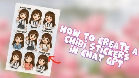 How to create a chibi stickers in chat gpt | Solene Knows