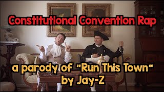 Constitutional Convention Rap - A parody of 