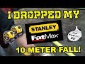 I dropped my Staney Fatmax tape measure 10 meters I dropped my Staney Fatmax tape measure 10 meters