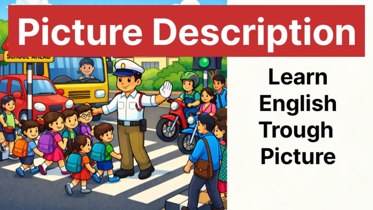 School Safety | Traffic Police Helping Children Cross the Road | Picture Description