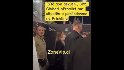 “S’të don askush”, Olta Gixhari përballet me situatën e pakëndshme në Prishtinë